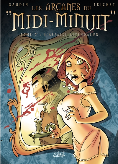 Les Arcanes du Midi-Minuit Tome 7 - L'Affaire Rivendalwn (BD)