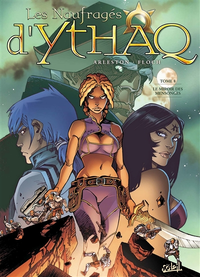 Les Naufragés d'Ythaq Tome 8 - Le Miroir des mensonges (BD)