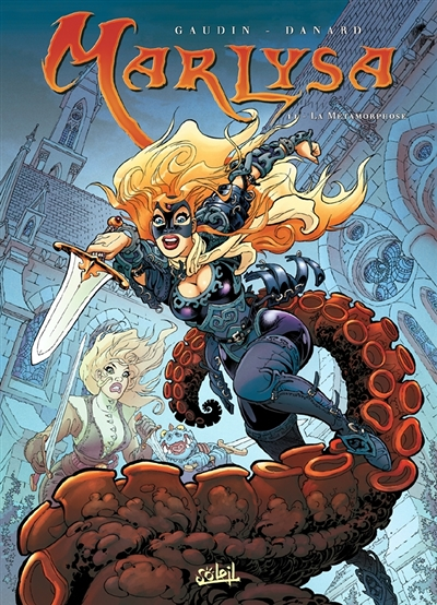 Marlysa Tome 11 - La Métamorphose (BD)
