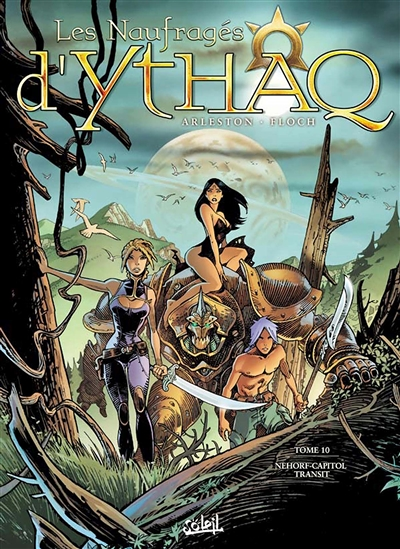 Les Naufragés d'Ythaq Tome 10 - Nehorf-Capitol Transit (BD)