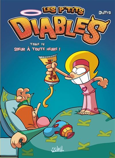 Les P'tits Diables Tome 14 - Soeur à toute heure ! (BD)