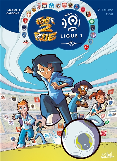 Foot 2 rue, ligue 1 - Tome 2 : Le choc final (BD)