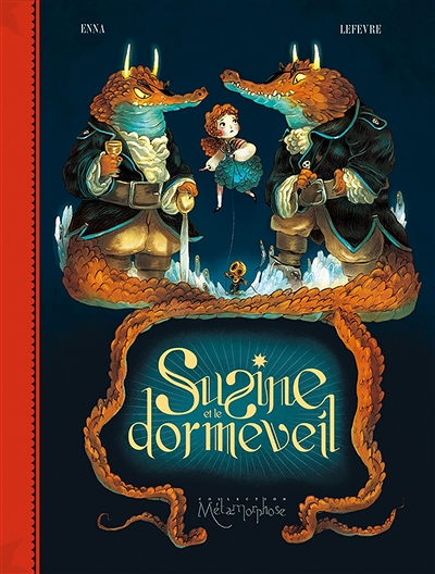 Susine et le Dorméveil Tome 2 - Dans le monde d'après (BD)
