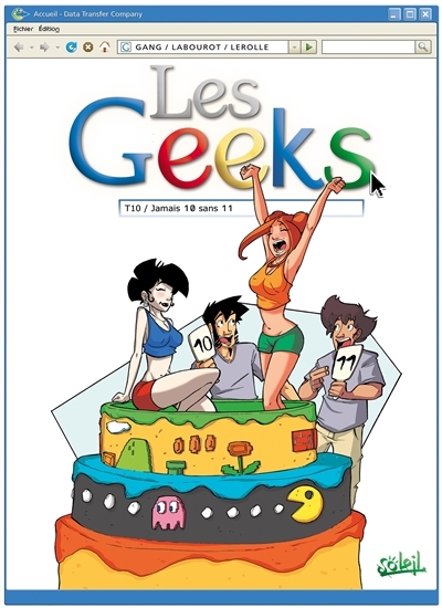 Les geeks - Tome 10 : Jamais 10 sans 11 (BD)