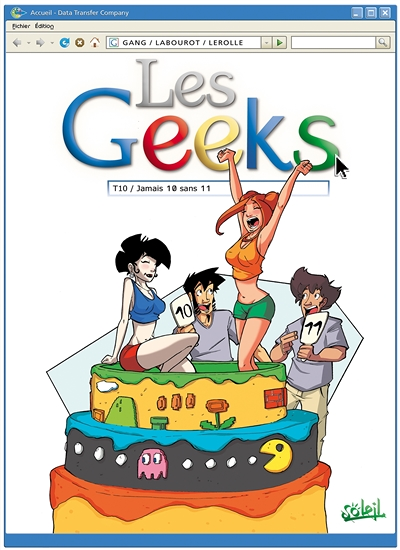 Les geeks - Tome 10 : Jamais 10 sans 11 (BD)