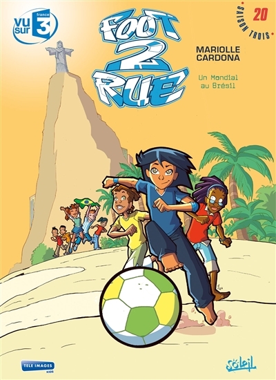 Foot 2 Rue Tome 20 - Un mondial au Brésil (BD)