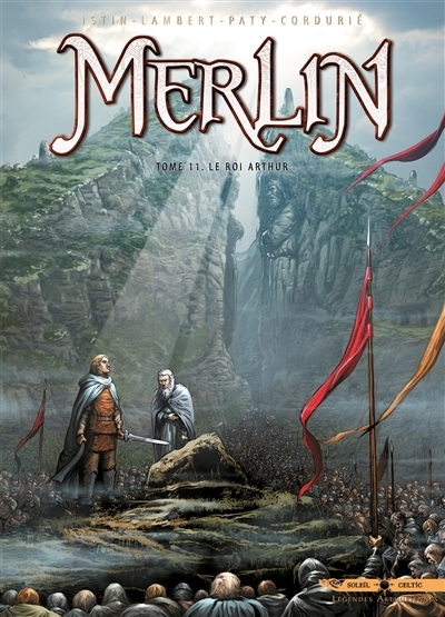 Merlin Tome 11 - Le Roi Arthur (BD)