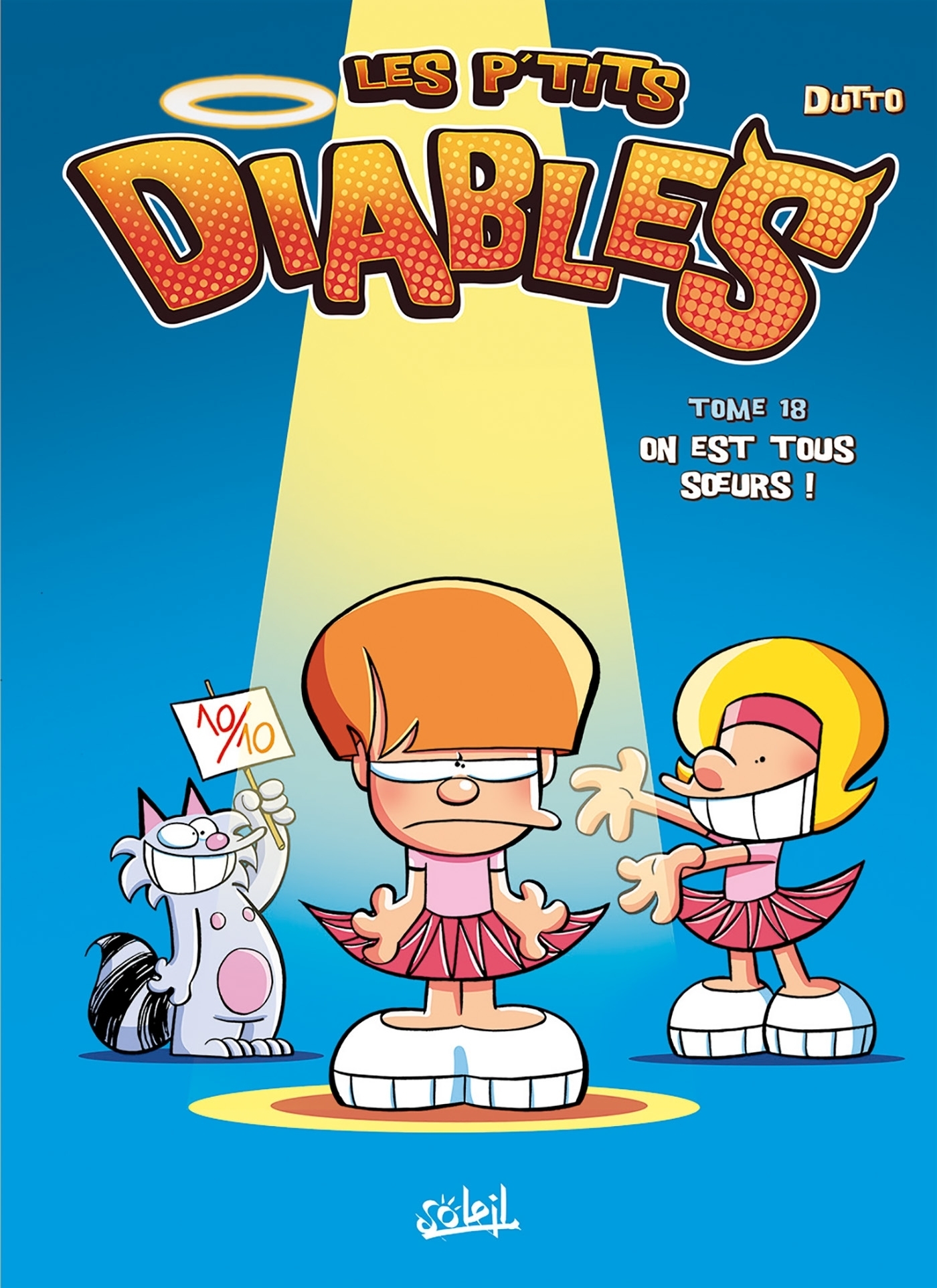 Les P'tits Diables Tome 18 - On est tous soeurs ! (BD)