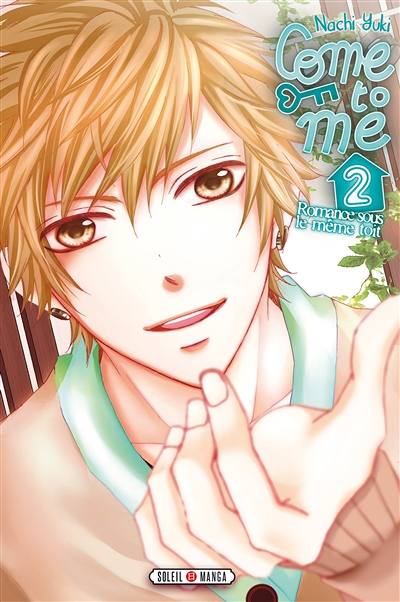 Come to me Tome 2 (Manga)
