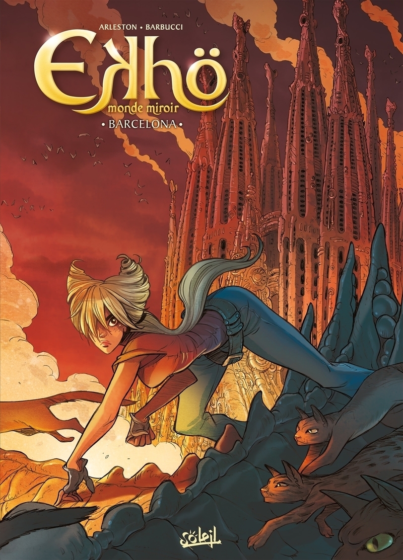 Ekhö monde miroir Tome 4 - Barcelona (BD)