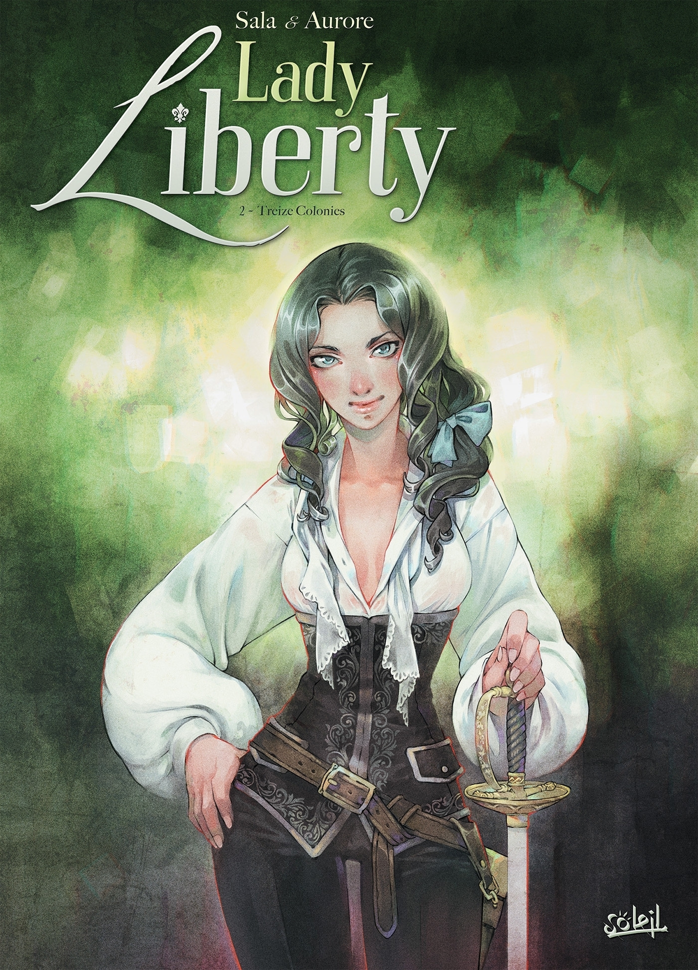 Lady Liberty Tome 2 - Treize colonies (BD)