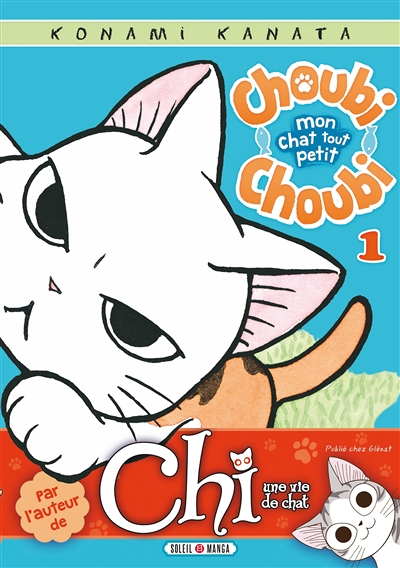 Choubi-Choubi, Mon chat tout petit Tome 1 (Manga)