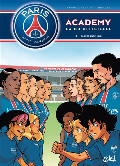 Paris Saint-Germain Academy - Tome 6 : Gagner ensemble : la BD officielle (BD)