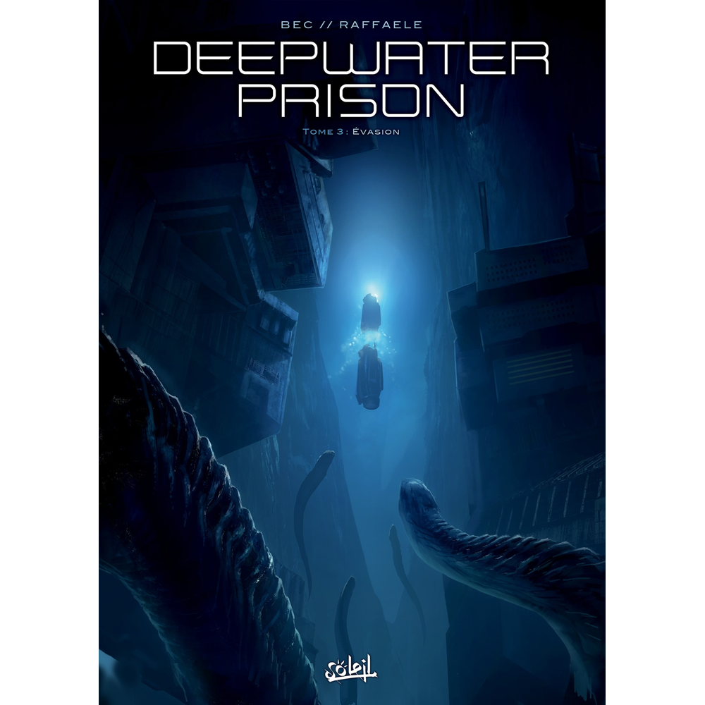 Deepwater Prison Tome 3 - Évasion (BD)