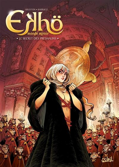 Ekhö monde miroir Tome 5 - Le Secret des Preshauns (BD)