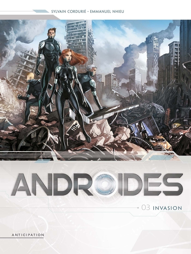 Androïdes Tome 3 - Invasion (BD)
