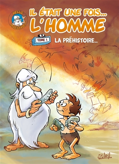 Il était une fois l'homme Tome 1 - La Préhistoire (BD)