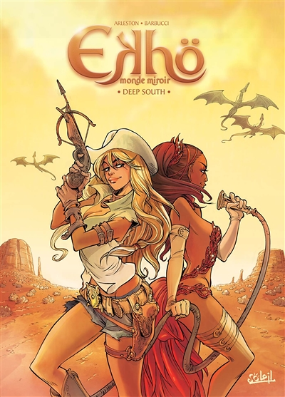 Ekhö monde miroir Tome 6 - Deep south (BD)