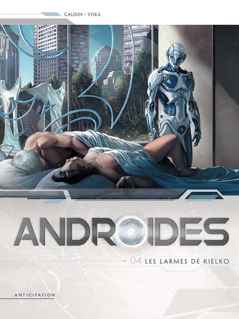 Androïdes Tome 4 - Les Larmes de Kielko (BD)