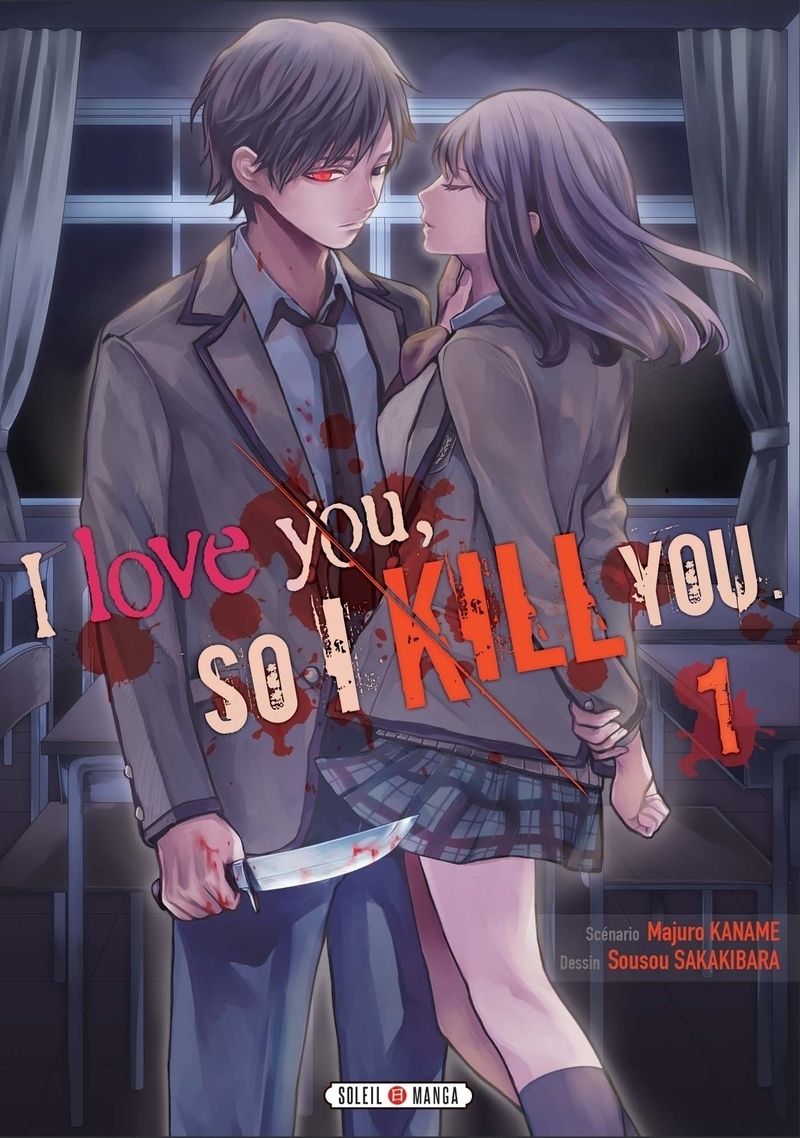 I love you so I kill you Tome 1 (Manga)