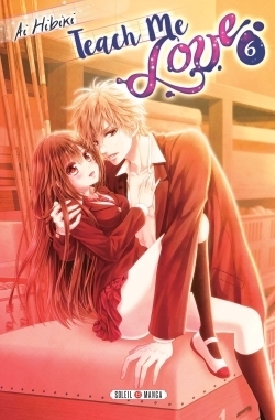 Teach Me Love Tome 6 (Manga)