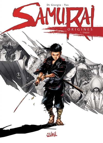 Samurai Origines Tome 1 - Takeo (BD)