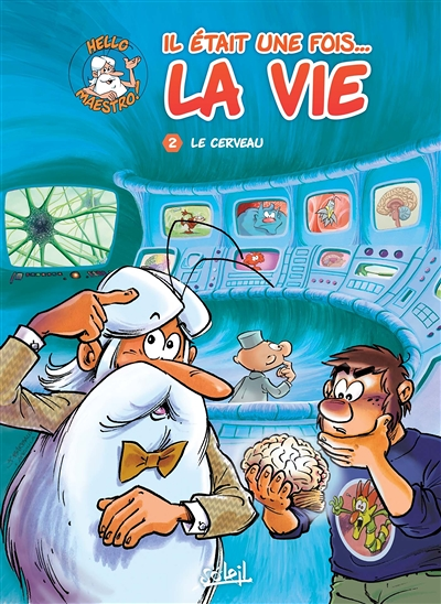 Il était une fois la vie Tome 2 - Le Cerveau (BD)