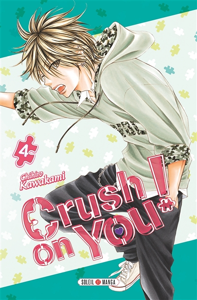 Crush on You ! Tome 4 (Manga)