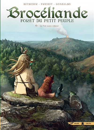 Brocéliande Tome 6 - Le Val sans retour (BD)