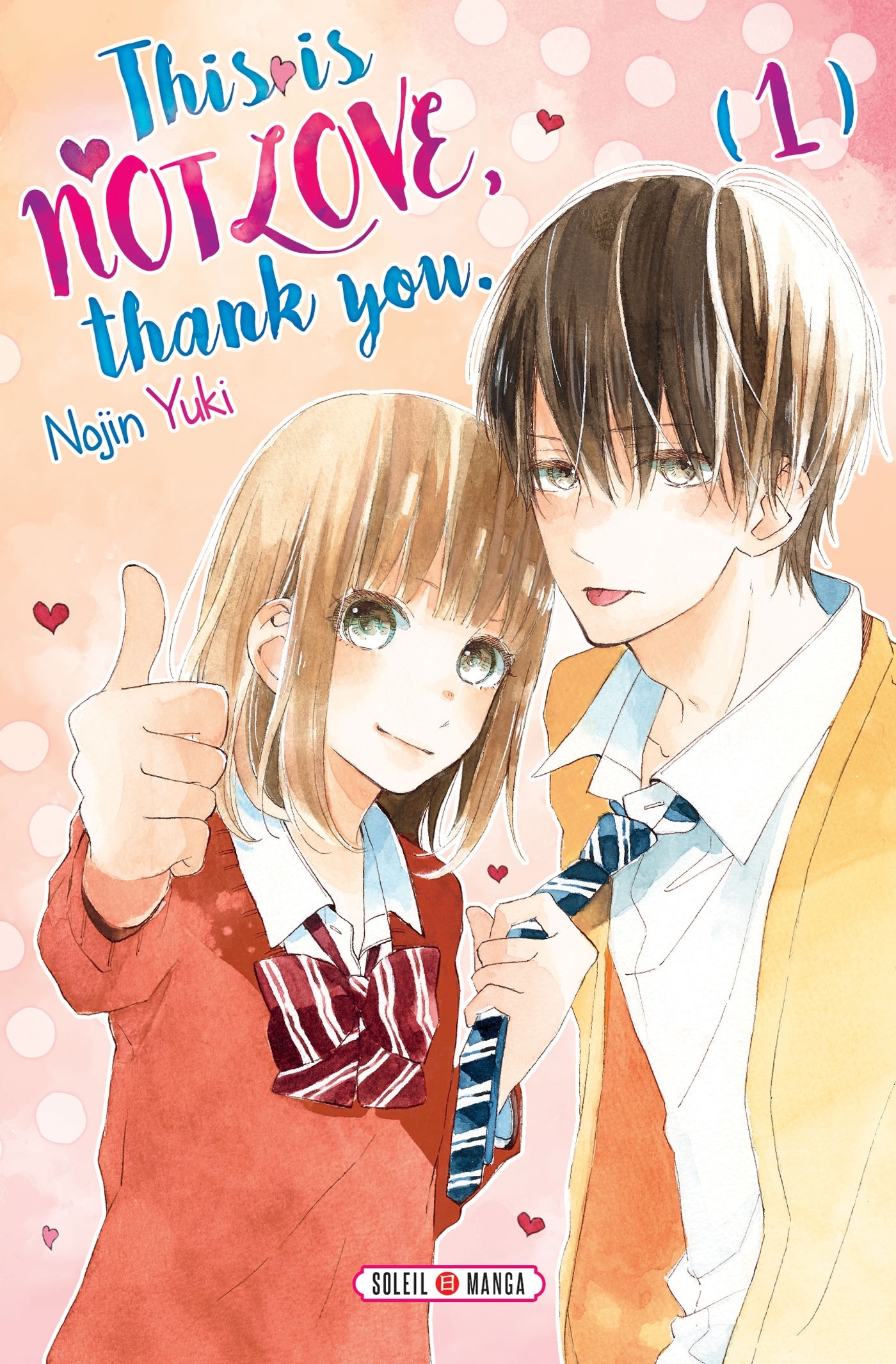 This is not Love, Thank you Tome 1 (Manga)