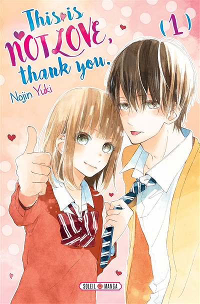 This is not Love, Thank you Tome 1 (Manga)