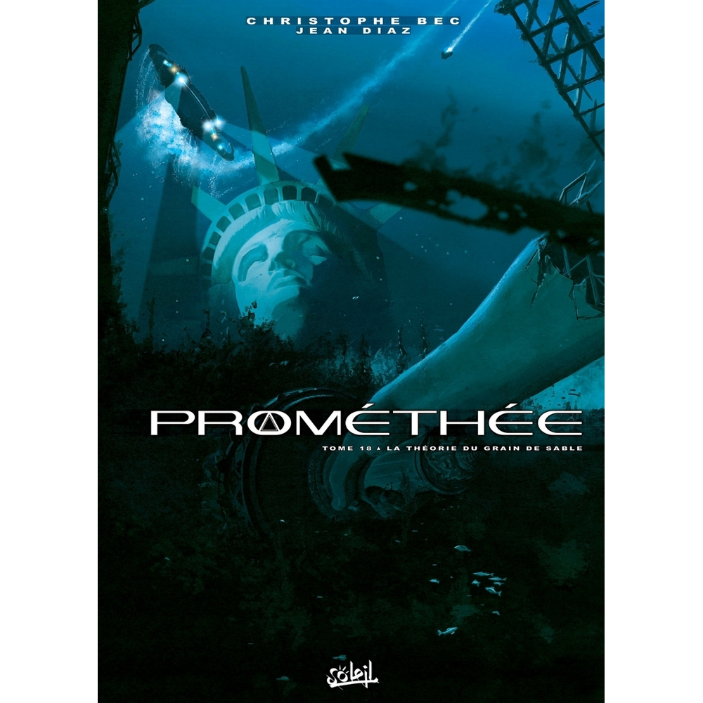 Prométhée Tome 18 - La Théorie du grain de sable (BD)
