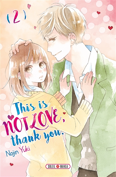 This is not Love, Thank you Tome 2 (Manga)