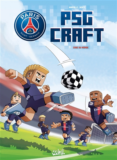 Paris Saint-Germain : PSG Craft Tome 1 - Cube du Monde (BD)