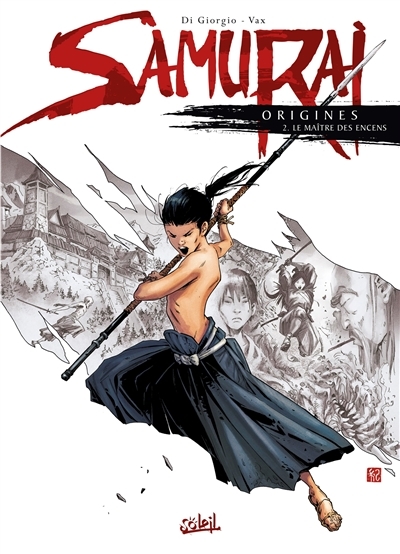 Samurai Origines Tome 2 - Le Maître des encens (BD)