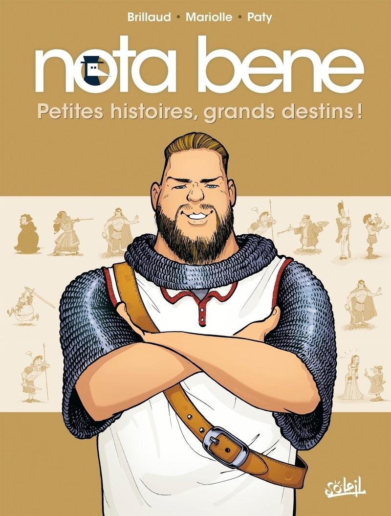 Nota Bene Tome 1 - Petites histoires, grands destins ! (BD)