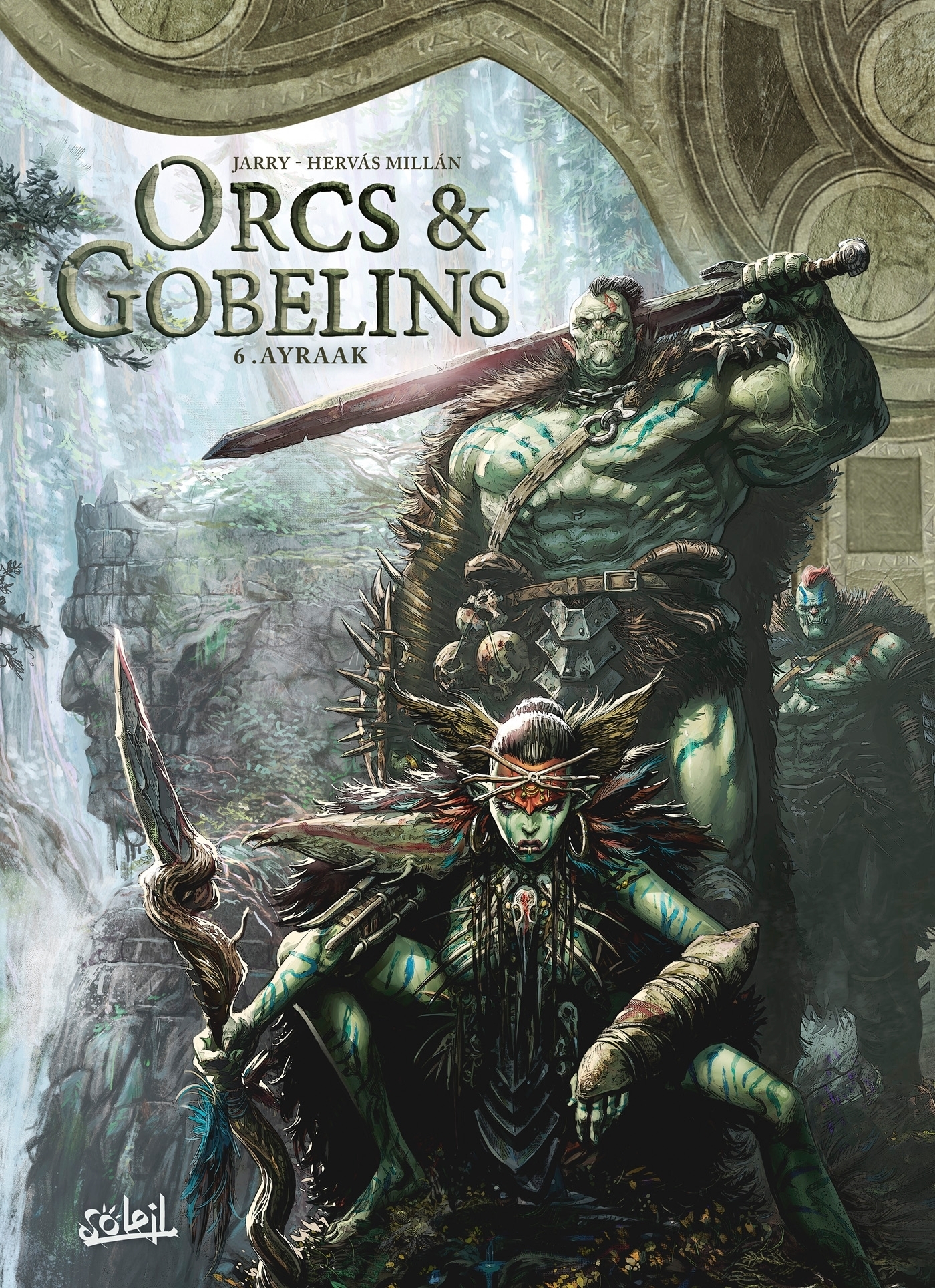 Orcs et Gobelins Tome 6 - Ayraak (BD)