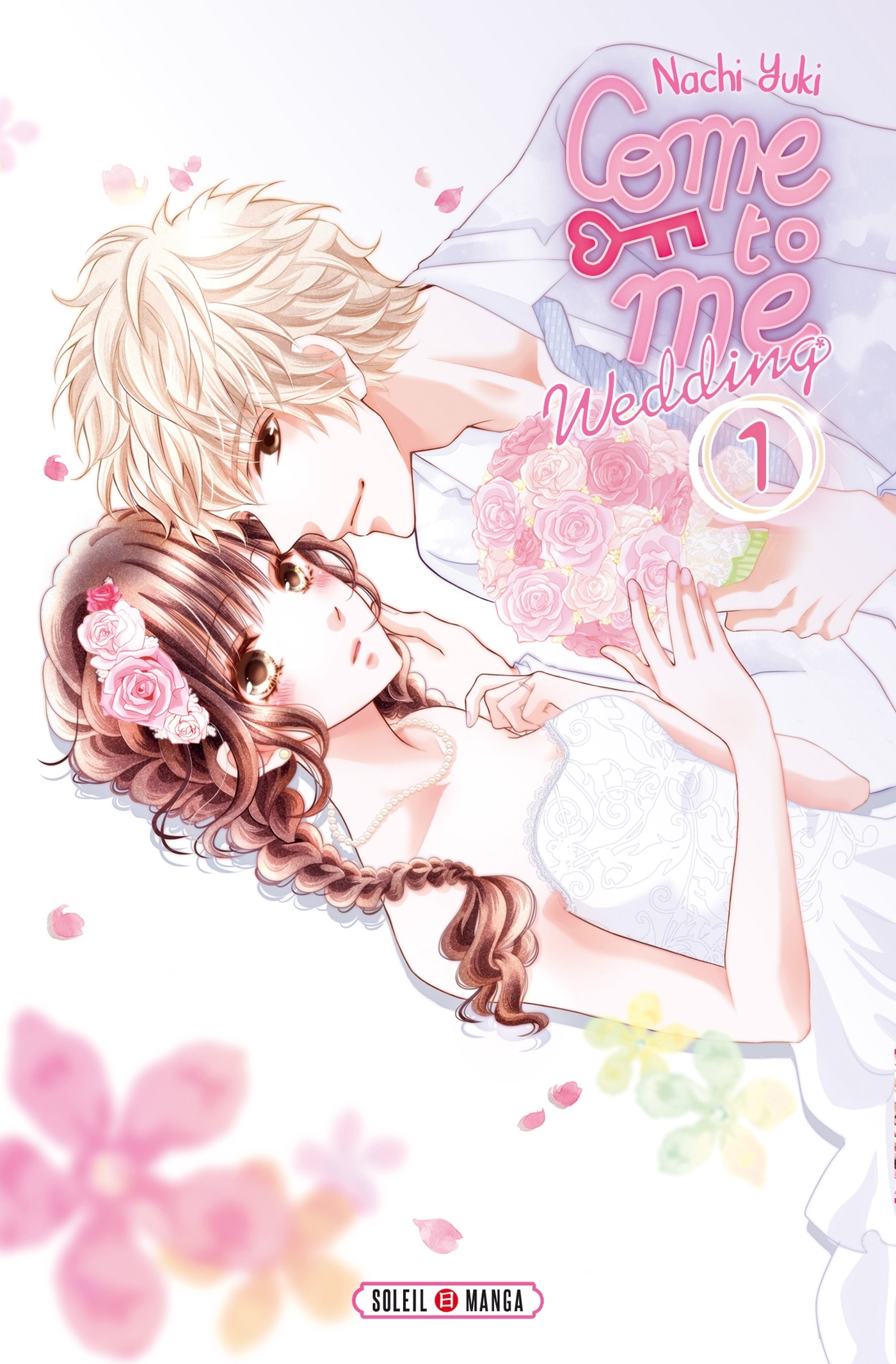 Come to me Wedding Tome 1 (Manga)