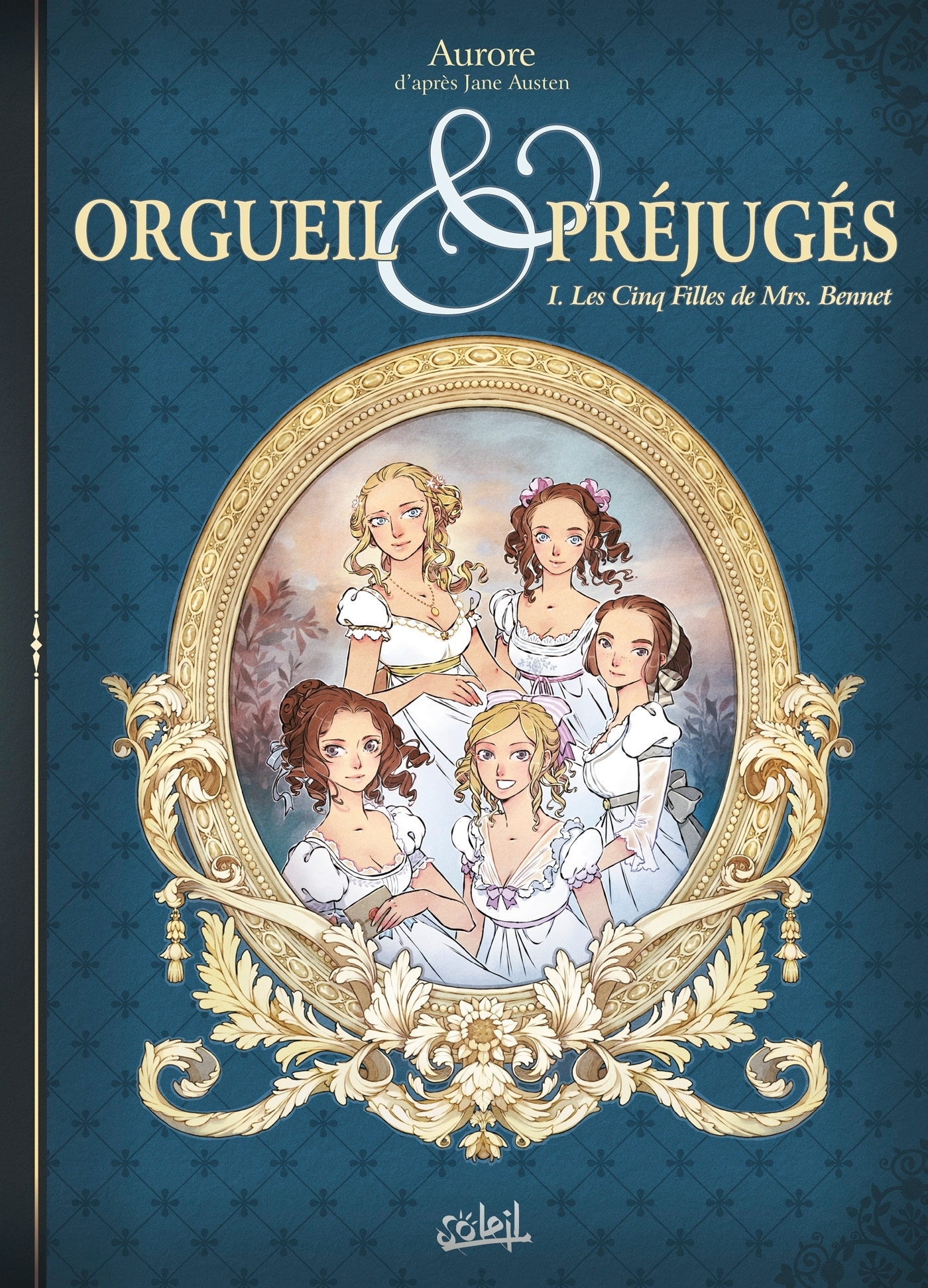 Orgueil et Préjugés Tome 1 - Les Cinq Filles de Mrs Bennet (BD)