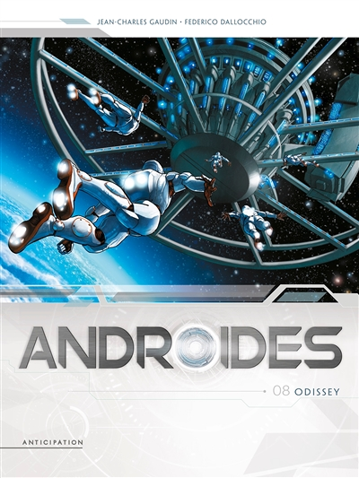 Androïdes Tome 8 - Odissey (BD)