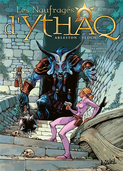 Les Naufragés d'Ythaq Tome 16 - Les Assiégés de Glèbe (BD)