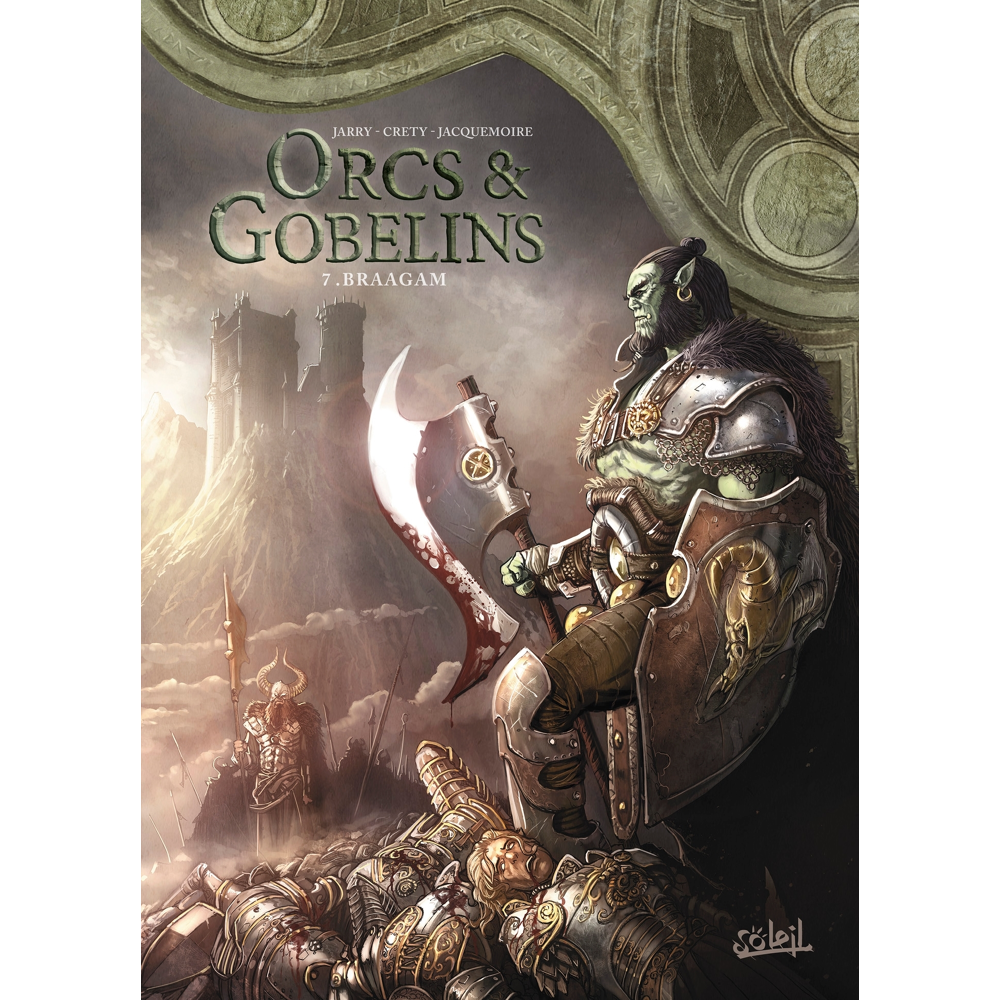 Orcs et Gobelins Tome 7 - Braagam (BD)