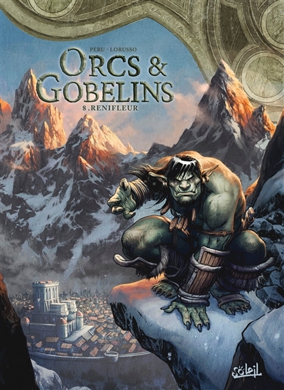 Orcs et Gobelins Tome 8 - Renifleur (BD)