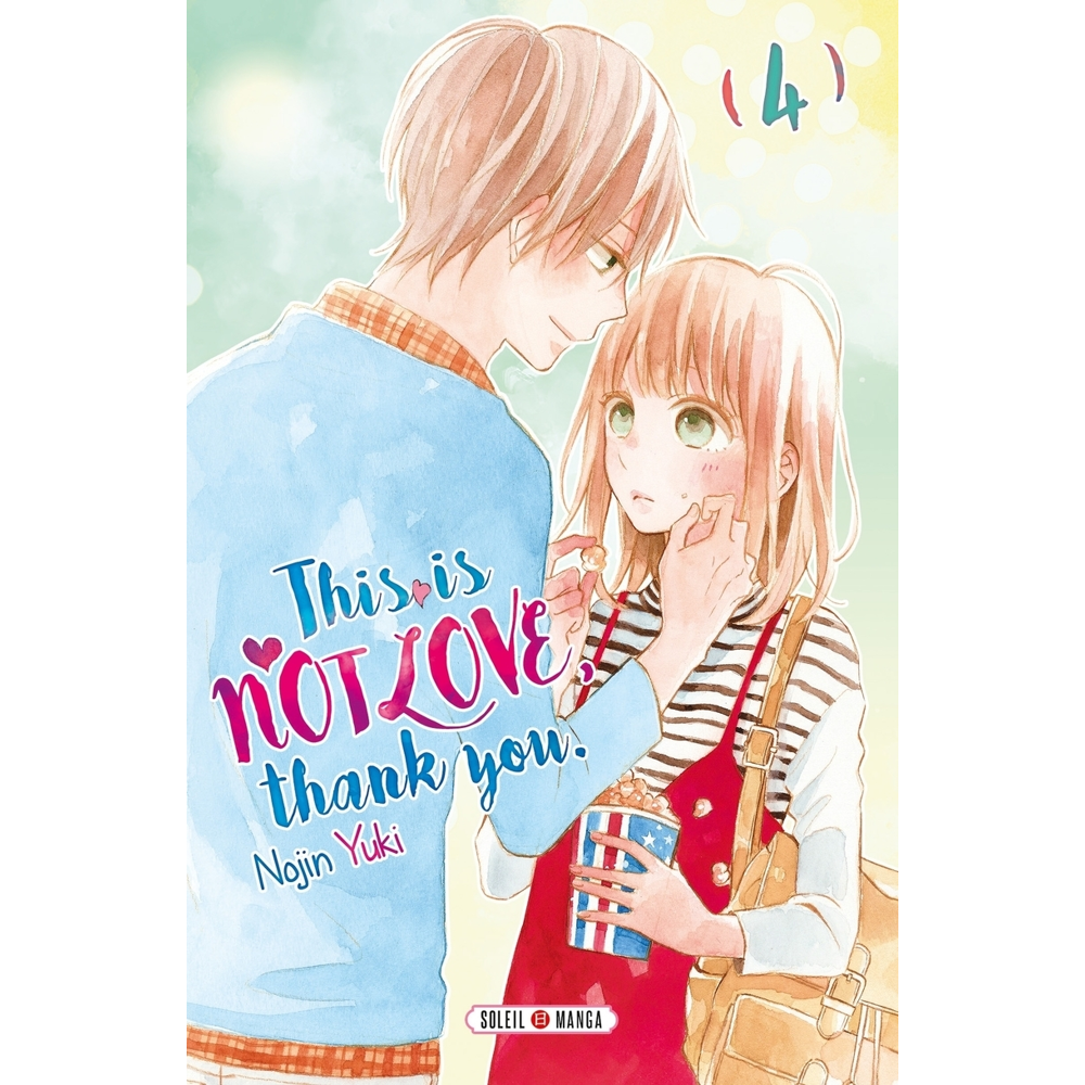 This is not Love, Thank you Tome 4 (Manga)