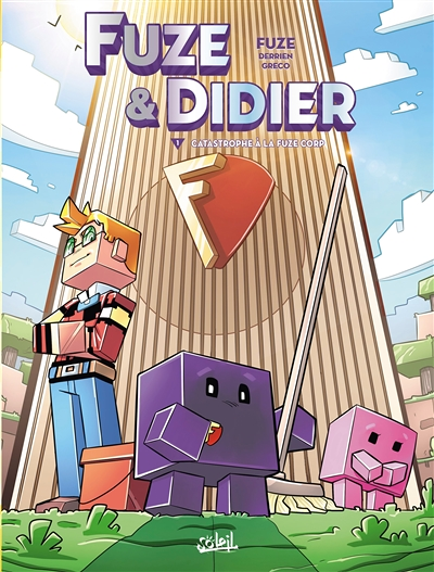 Fuze et Didier Tome 1 - Catastrophe à la Fuze Corp (BD)
