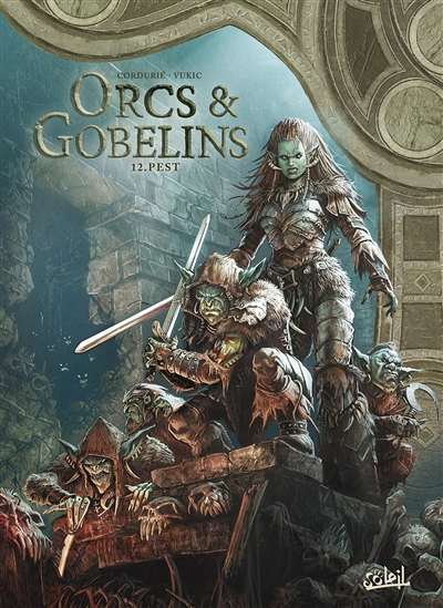 Orcs et Gobelins Tome 12 - Pest (BD)