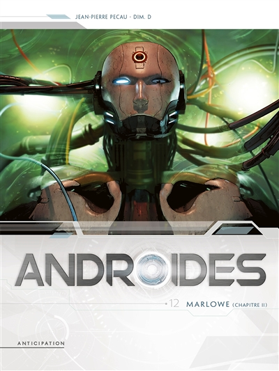 Androïdes Tome 12 - Marlowe Chapitre 2 (BD)