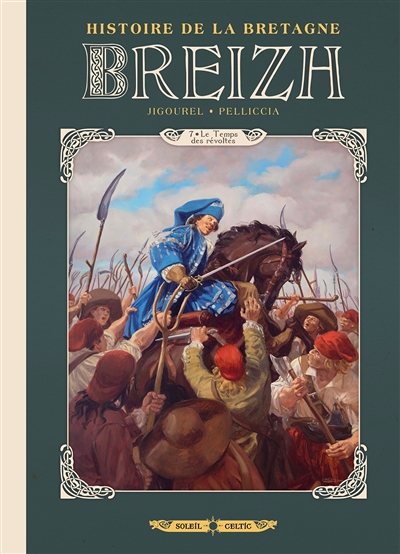 Breizh Histoire de la Bretagne Tome 7 - Le Temps des révoltes (BD)