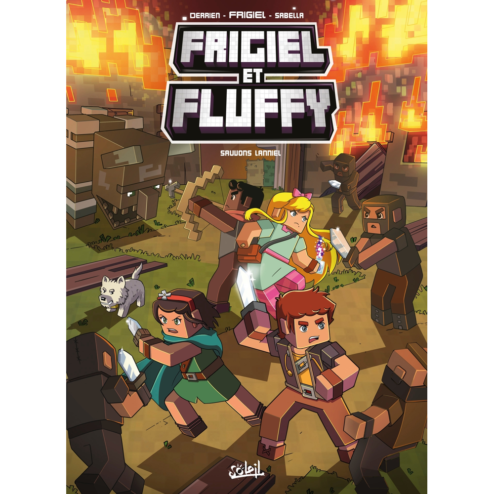 Frigiel et Fluffy Tome 9 - Sauvons Lanniel - Minecraft (BD)