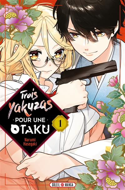 Trois Yakuzas pour une Otaku Tome 1 (Manga)